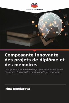 Composante innovante des projets de diplôme et des mémoires - Bondareva, Irin_