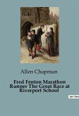 Fred Fenton Marathon Runner The Great Race at Riverport School