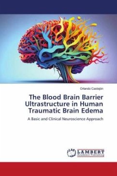 The Blood Brain Barrier Ultrastructure in Human Traumatic Brain Edema - Castejon, Orlando