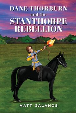 Dane Thorburn and the Stanthorpe Rebellion - Galanos, Matt