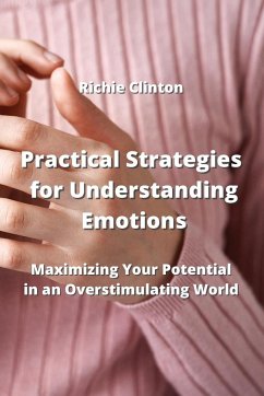 Practical Strategies for Understanding Emotions - Clinton, Richie