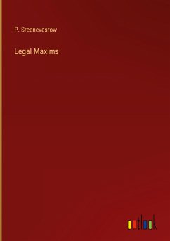 Legal Maxims - Sreenevasrow, P.