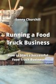 Running a Food Truck Business