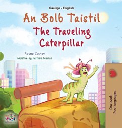 The Traveling Caterpillar (Irish English Bilingual Book for Kids)