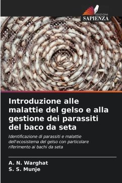 Introduzione alle malattie del gelso e alla gestione dei parassiti del baco da seta - Warghat, A. N.;Munje, S. S.