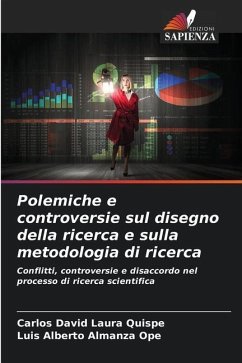 Polemiche e controversie sul disegno della ricerca e sulla metodologia di ricerca - Laura Quispe, Carlos David;Almanza Ope, Luis Alberto