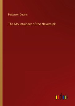 The Mountaineer of the Neversink