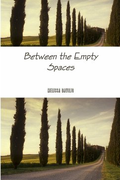 Between the Empty Spaces - Davilio, Melissa