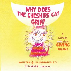 Why Does The Cheshire Cat Grin? - Jackson, Elisabeth