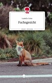 Fuchsgesicht. Life is a Story - story.one