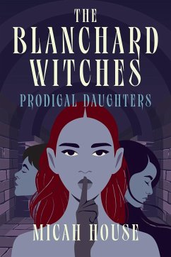 Prodigal Daughters - House, Micah