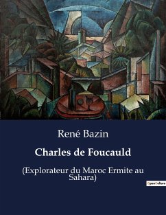 Charles de Foucauld - Bazin, René