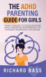 The ADHD Parenting Guide for Girls - Bild 1