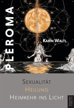 Pleroma - Waltl, Karin