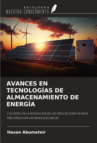 AVANCES EN TECNOLOGÍAS DE ALMACENAMIENTO DE ENERGÍA
