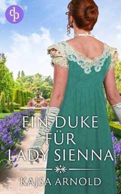Ein Duke für Lady Sienna - Arnold, Kajsa