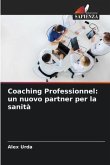 Coaching Professionnel: un nuovo partner per la sanità