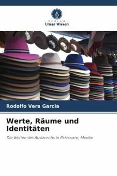 Werte, Räume und Identitäten - Vera Garcia, Rodolfo