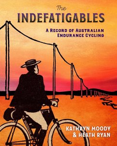 The Indefatigables - Moody, Kathryn; Ryan, Heath