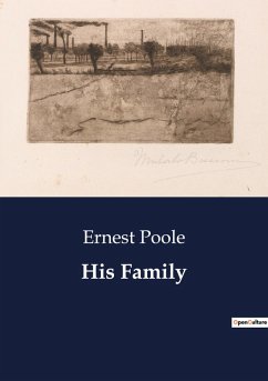 His Family - Poole, Ernest