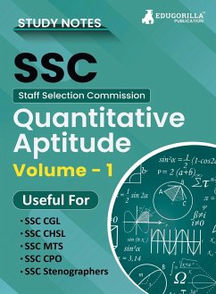 Study Notes for Quantitative Aptitude (Vol 1) - Topicwise Notes for CGL, CHSL, SSC MTS, CPO and Other SSC Exams with Solved MCQs - Edugorilla Prep Experts