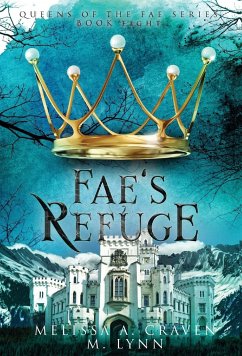 Fae's Refuge - Lynn, M.; Craven, Melissa A.