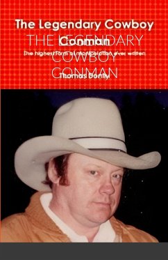 THE LEGENDARY COWBOY CONMAN - Marks Donily, Thomas