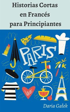 Historias Cortas en Francés para Principiantes - Ga¿ek, Daria