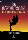 La désillusion du docteur Harthmann (eBook, ePUB)