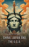 China, Japan and the U.S.A. (eBook, ePUB)