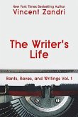The Writer's Life (Writer's Life Volume 1) (eBook, ePUB)