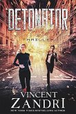 Detonator ((A Thriller)) (eBook, ePUB)