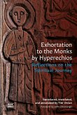 Exhortation to the Monks by Hyperechios (eBook, ePUB)