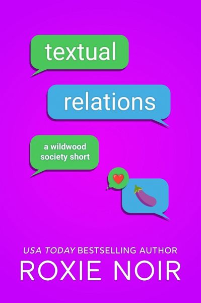 Textual Relations: A Wildwood Society Short (eBook, ePUB) Textual Relations: A Wildwood Society Short (eBook, ePUB)