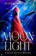 Moonlight (Tales of Stardust, #0.5)... - Bild 1