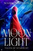 Moonlight (Tales of Stardust, #0.5) (eBook, ePUB)