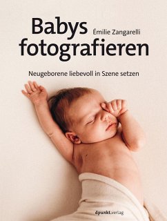 Babys fotografieren (eBook, PDF) - Zangarelli, Émilie