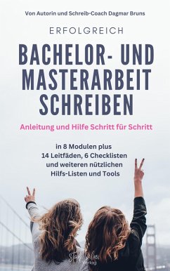 Erfolgreich Bachelor und Masterarbeit schreiben (eBook, ePUB) - Bruns, Dagmar