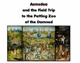 Asmodea and the Field Trip to the Petting Zoo of the Damned (eBook, ePUB)