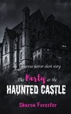 The Party At The Haunted Castle (eBook, ePUB)