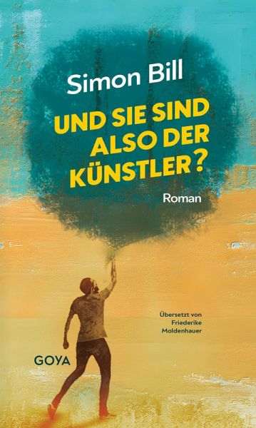 Und Sie sind also der Künstler? (eBook, ePUB)