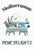 Mediterranean Picnic Delights (eBook, ePUB)