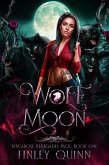 Wolf Moon (Kingsrose Renegades Pack, #1) (eBook, ePUB)