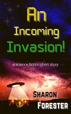 An Incoming Invasion (eBook, ePUB)