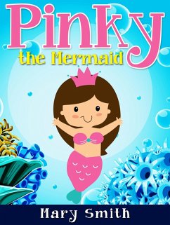 Pinky the Mermaid (Sunshine Reading) (eBook, ePUB) - Publishing, Hey Sup Bye