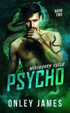 Psycho (Necessary Evils, #2) (eBook, ePUB)