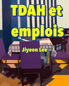 TDAH et emplois (eBook, ePUB) Cover TDAH et emplois (eBook, ePUB)