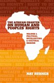 The African Charter on Human and Peoples' Rights Volume 1 (eBook, ePUB)