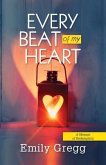 Every Beat of my Heart (eBook, ePUB)