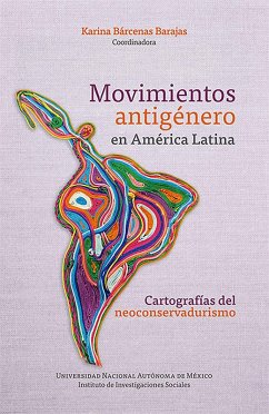 Cover Movimientos antigénero en América Latina: cartografías del neoconservadurismo (eBook, ePUB)